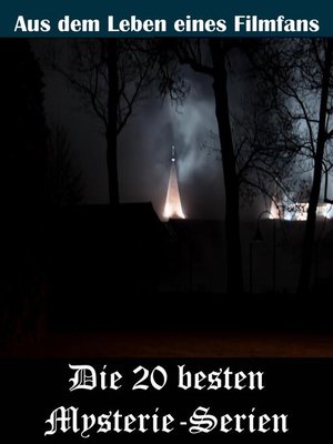 cover image of Die 20 besten Mysterie-Serien der TV Geschichte